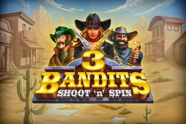 3 Bandits: Shoot ‘n' Spin
