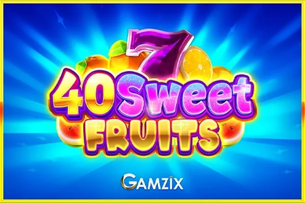 40 Sweet Fruits