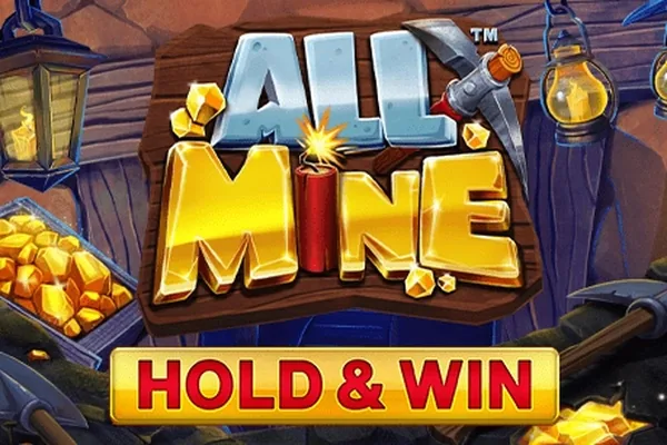 All Mine – Hold & Win