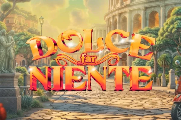 Dolce far Niente