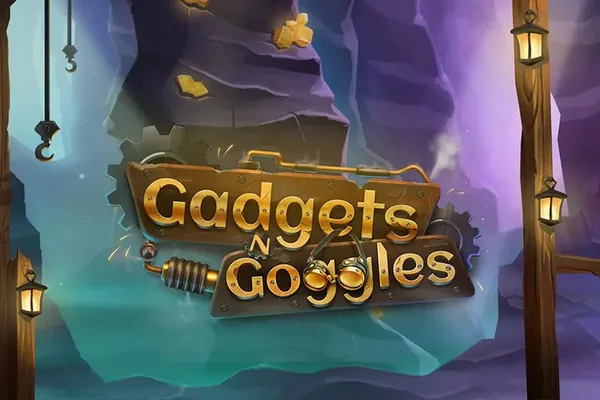 Gadgets ‘N' Goggles