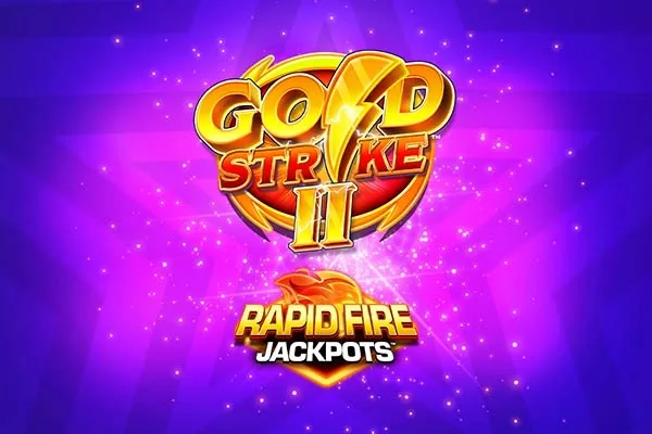 Gold Strike 2 Rapid Fire Jackpots