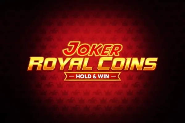 Joker Royal Coins: Hold & Win