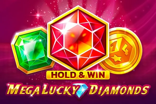 Mega Lucky Diamonds Hold & Win