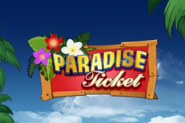 Paradise Ticket