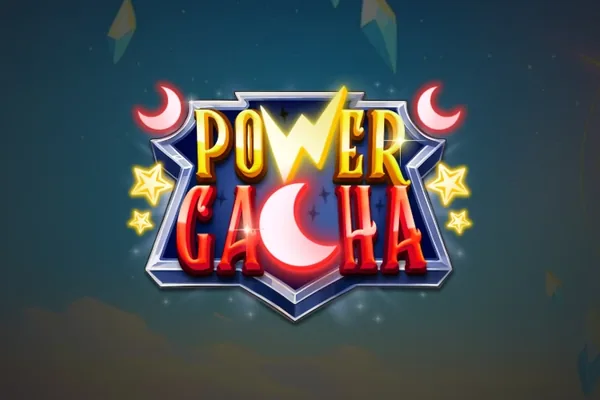 Power Gacha