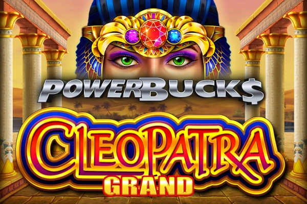 Cleopatra Grand PowerBucks