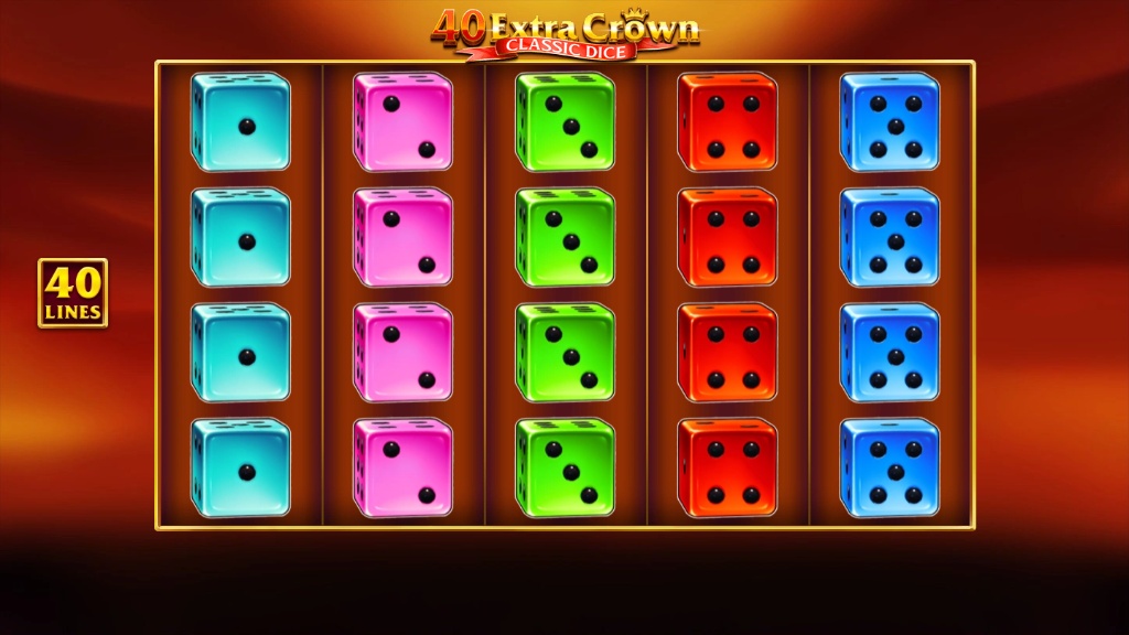 The 5x4 game grid of 40 Extra Crown Classic Dice, displaying the colorful dice symbols and 40 paylines indicator.