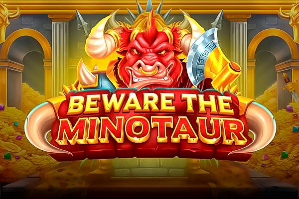 Beware the Minotaur
